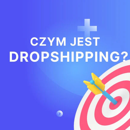 Dropshipping - czym jest i jak zacząć?